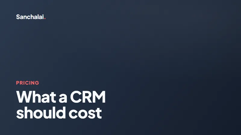 How much should a CRM cost for a small business in India?